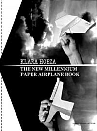 The New Millennium Paper Airplane Book (Paperback)