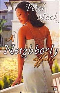 A Neighborly Affair (Paperback)