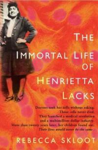 (The)Immortal life of Henrietta lacks 
