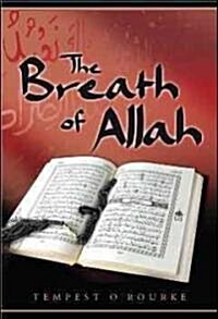The Breath of Allah (Hardcover)