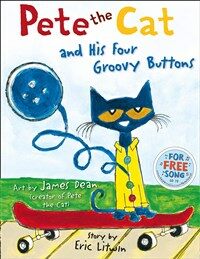 Pete the Cat and his Four Groovy Buttons (Paperback)