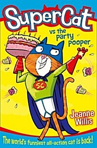 Supercat vs The Party Pooper (Paperback)
