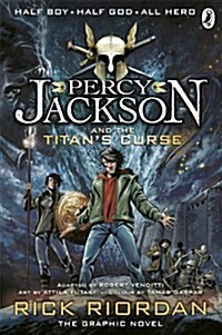 Percy Jackson and the Titans Curse: The Graphic Novel (Book 3) (Paperback)