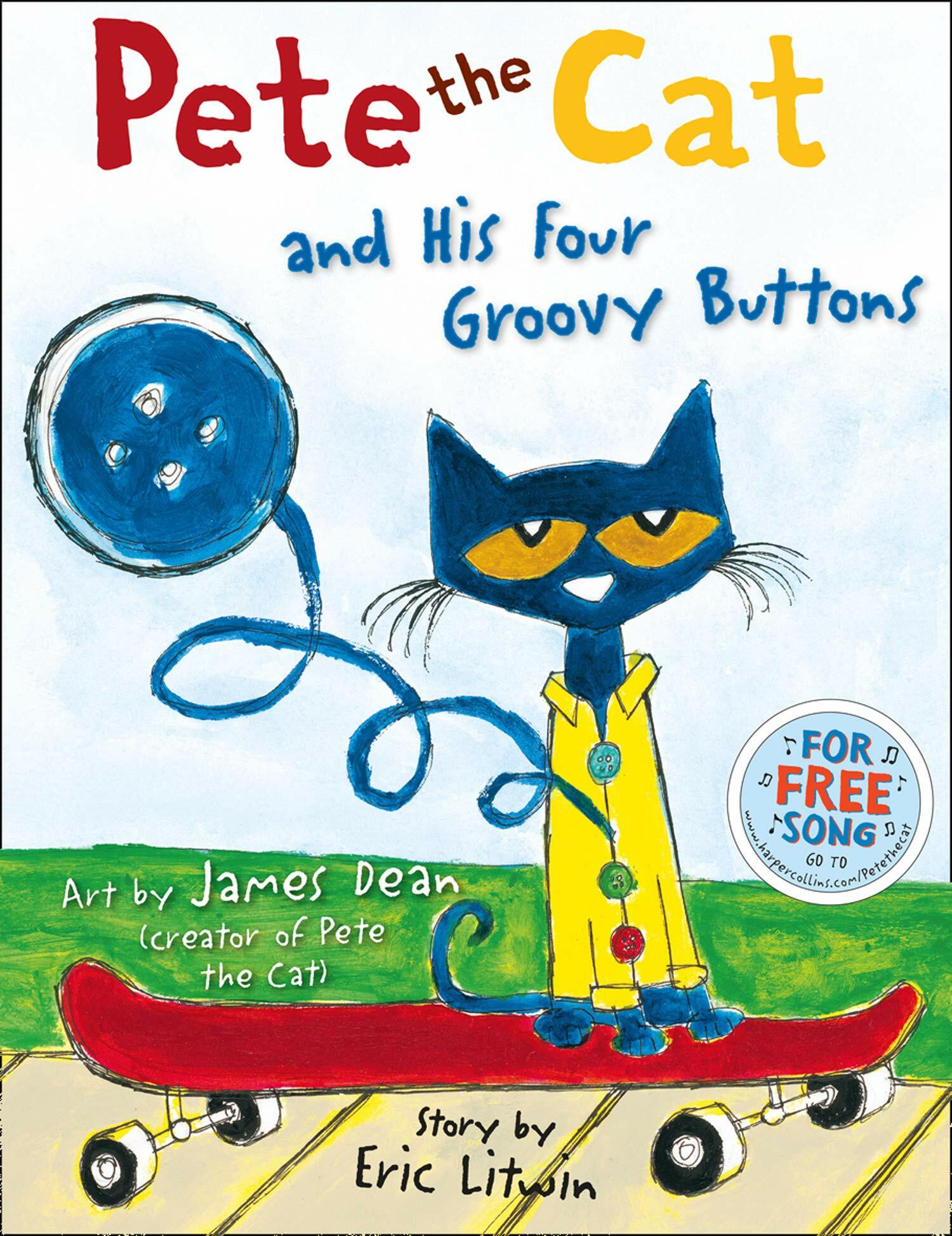 Pete the Cat and his Four Groovy Buttons (Paperback)