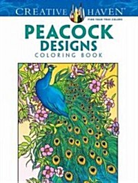 Creative Haven Peacock Designs Coloring Book (Paperback)
