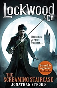 Lockwood & Co: The Screaming Staircase : Book 1 (Paperback)