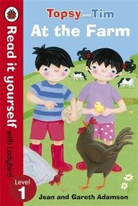 Topsy and Tim: At the Farm - Read it Yourself with Ladybird : Level 1 (Paperback)