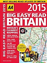 AA Big Easy Read Britain 2015 (Spiral Bound, 10 Rev ed)