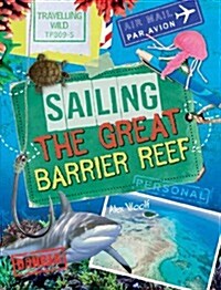 Travelling Wild: Sailing the Great Barrier Reef (Paperback)