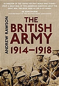 The British Army 1914-1918 (Paperback)