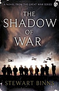 The Shadow of War : The Great War Series Book 1 (Paperback)