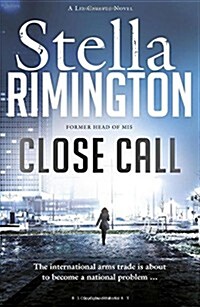 Close Call : A Liz Carlyle Novel (Hardcover)