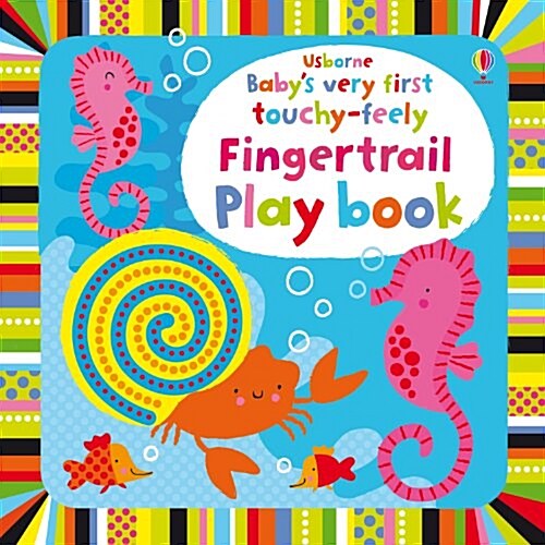 Babys Very First touchy-feely Fingertrail Play book (Board Book)