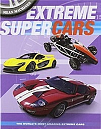 Extreme Supercars (Hardcover, Illustrated ed)