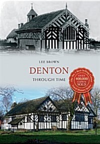 Denton Through Time (Paperback)