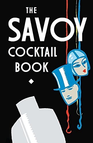 The Savoy Cocktail Book (Hardcover)