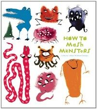 How to Mash Monsters (Paperback)
