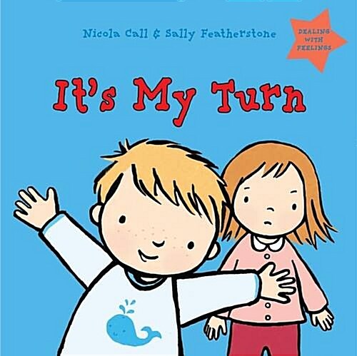 Its My Turn: Dealing with Feelings (Hardcover)