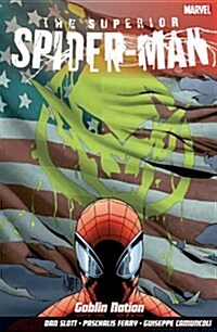 Superior Spider-man Vol.6: Goblin Nation (Paperback)