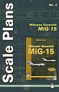 Mikoyan Gurevich MIG-15 (Paperback)