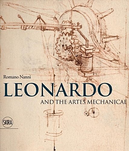 Leonardo and the Artes Mechanicae (Hardcover)