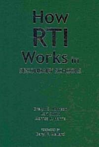 How RTI Works in Secondary Schools (Hardcover)