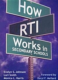 How RTI Works in Secondary Schools (Paperback)