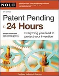 Patent Pending in 24 Hours (Paperback, 5th)