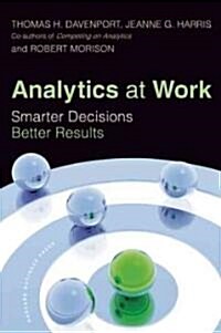 [중고] Analytics at Work: Smarter Decisions, Better Results (Hardcover)
