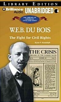 W. E. B. Du Bois (Audio CD, Unabridged)