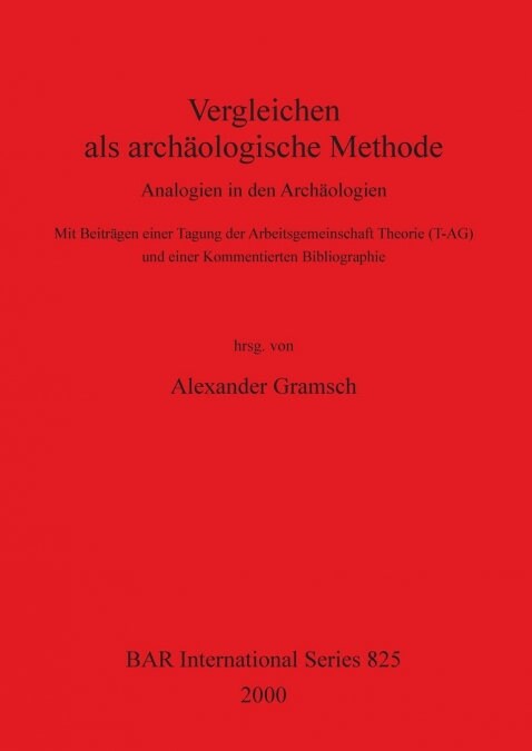Vergleichen Als Archaologische Methode (Paperback)