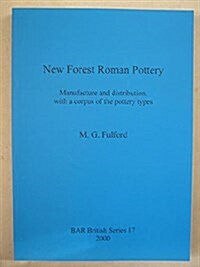 New Forest Roman Pottery (Paperback)