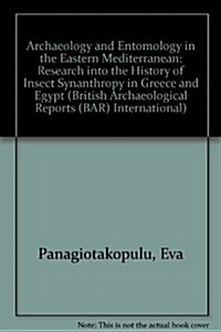 Archaeology and Entomology in the Eastern Mediterranean (Paperback)