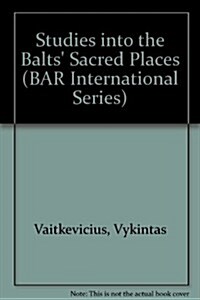 Studies into the Balts Sacred Places (Paperback)
