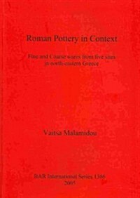 Roman Pottery in Context (Paperback)