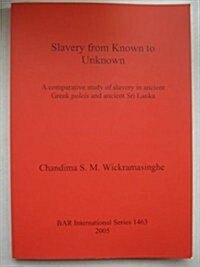 Slavery from Known to Unknown (Paperback)