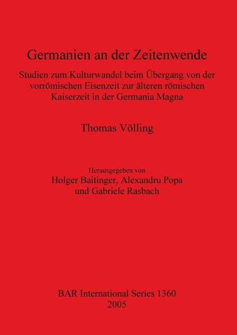 Germanien an Der Zeitenwende (Paperback)