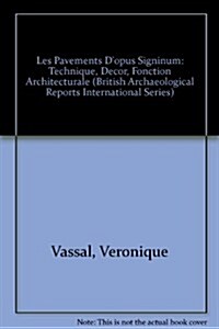 Les Pavements Dopus Signinum (Paperback)