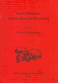 Skull Collection Modification and Decoration (Paperback)
