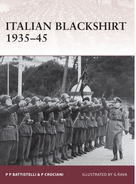 Italian Blackshirt 1935–45 (Paperback)