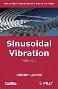 Mechanical Vibration and Shock, Sinusoidal Vibration (Hardcover, 2nd, Volume 1)