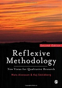 Reflexive Methodology : New Vistas for Qualitative Research (Hardcover, 2 Revised edition)