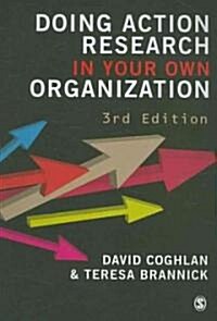 Doing Action Research in Your Own Organization (Paperback)