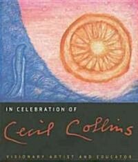 In Celebration of Cecil Collins (Hardcover)