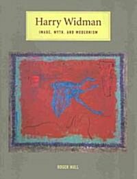 Harry Widman: Image, Myth, and Modernism (Paperback)