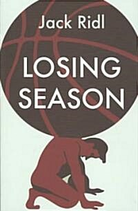 A Losing Season: America, Place, and Diaspora Literatures (Paperback)