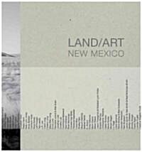 Land/Art: New Mexico (Hardcover)