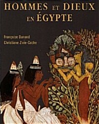 Hommes Et Dieux En Egypte: 3000 A.C. - 395 P.C. (Paperback)