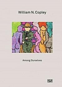 William N. Copley: Among Ourselves (Hardcover)