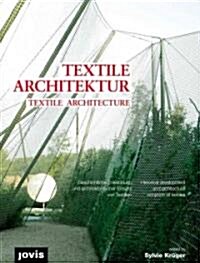 Textile Architecture: Textile Architektur (Hardcover)